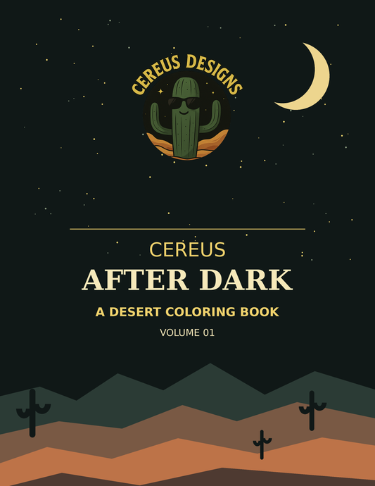 Cereus After Dark | Desert Coloring Book, Volume 1